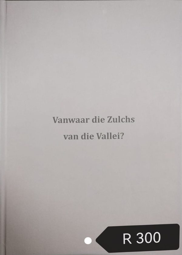 Van waar die Zulchs van die Vallei